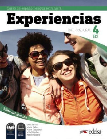 Іноземні мови: Experiencias Internacional B2. Libro del alumno + audio descargable [Edelsa]