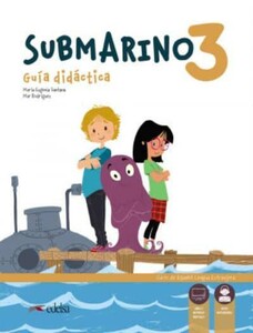Книги для детей: Submarino 3 Guia didactica + Audio descargable [Edelsa]