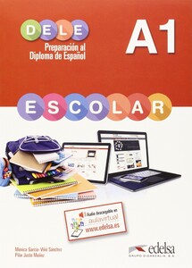 Книги для дітей: DELE Escolar A1 Libro (9788490816769)