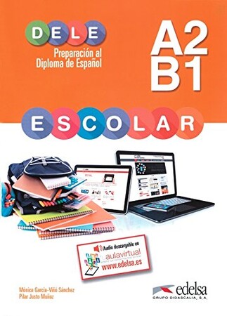 Вивчення іноземних мов: DELE Escolar A2/B1 Libro