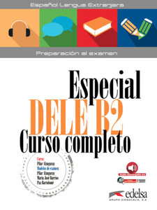 Книги для дітей: Especial DELE B2 Curso Completo. Libro + Audio Descargable (9788490816806)