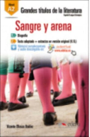 Изучение иностранных языков: Grandes Titulos de la Literatura: Sangre y arena (A2) [Edelsa]