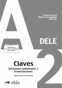 Книги для дорослих: Preparacion al DELE A2. Claves (Ed. 2020) [Edelsa]