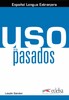Uso de los pasados A1-C1 Libro del alumno