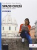 Spazio Civilta A2-B1 [Loescher]