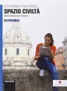 Книги для взрослых: Spazio Civilta A2-B1 [Loescher]