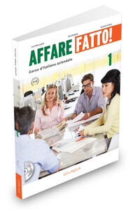 Книги для взрослых: Affare fatto! 1 Libro ed Eserciziario + CD audio
