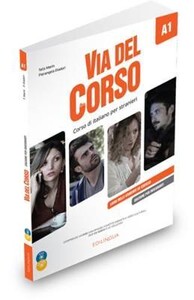 Іноземні мови: Via Del Corso A1 Libro dello professore ed esercizi CD audio (2) + DVD [Edilingua]