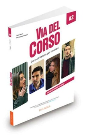 Иностранные языки: Via Del Corso A2 Libro dello studente ed esercizi [Edilingua]
