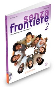 Книги для взрослых: Senza frontiere 2 Libro dello studente & Quaderno + CD audio