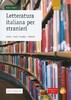 Collana cultura italiana : Letteratura italiana per stranieri + CD [Edilingua]