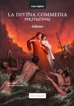 Иностранные языки: La Divina Commedia per stranieri: Inferno (B1+/C2) [Edilingua]
