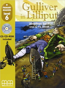 Книги для детей: PR6 Gulliver in Lilliput with CD-ROM