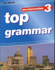 Навчальні книги: Top Grammar 3 Pre-Intermediate Students Book [MM publications]