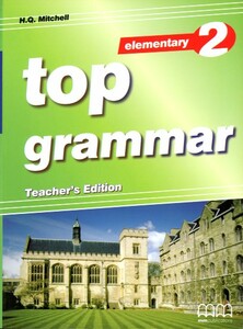Навчальні книги: Top Grammar 2 Elementary Teacher's Edition [MM publications]