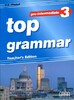 Top Grammar 3 Pre-Intermediate Teacher's Edition [MM publications]