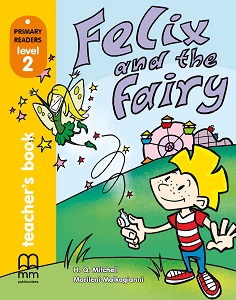 Книги для дітей: PR2 Felix and the Fairy TB