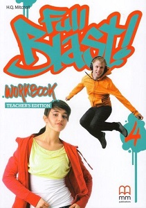 Вивчення іноземних мов: Full Blast! 4 Workbook Teacher's edition [MM publications]