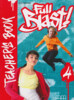 Full Blast! 4 Teacher's book [MM publications]
