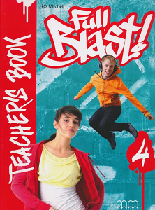 Вивчення іноземних мов: Full Blast! 4 Teacher's book [MM publications]