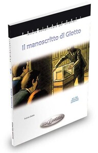 Книги для дорослих: Primiracconti (A2-B1) Il manoscritto di Giotto + CD Audio