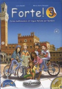 Книги для дітей: Forte! 3 (A2) Libro dello studente ed esercizi + CD audio