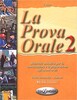 La Prova Orale 2 (B2-C2)