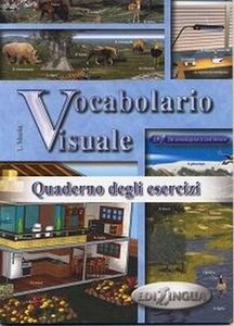 Книги для дорослих: Vocabolario Visuale (A1-A2) Quaderno degli Esercizi
