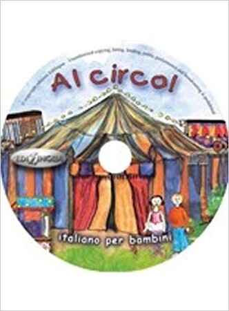 Вивчення іноземних мов: Al Circo! CD Audio