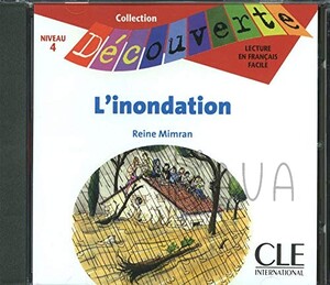Книги для детей: CD4 L'inondation Audio CD