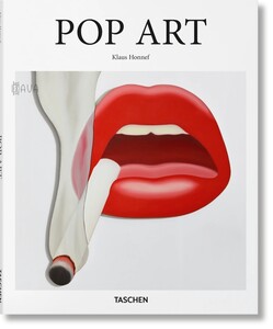 Искусство, живопись и фотография: Pop Art [Taschen]