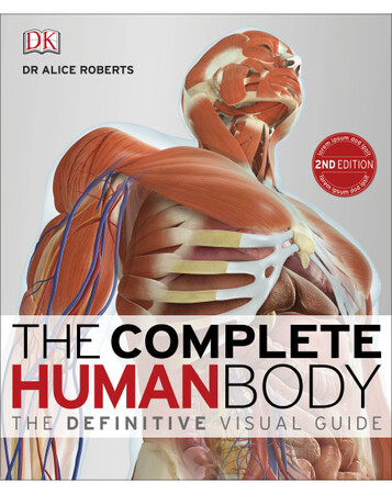 Для середнього шкільного віку: The Complete Human Body