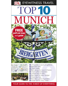 Книги для взрослых: DK Eyewitness Top 10 Travel Guide: Munich