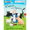 A Squash and a Squeeze - Time to read