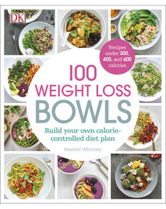 Книги для детей: 100 Weight Loss Bowls