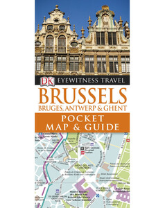 Книги для взрослых: DK Eyewitness Pocket Map and Guide: Brussels