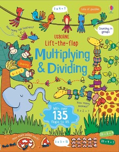 Розвивальні книги: Lift the flap multiplying and dividing [Usborne]