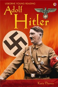 Книги для дітей: Adolf Hitler [Usborne]