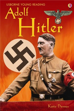 Художні книги: Adolf Hitler [Usborne]