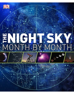 Книги для детей: The Night Sky Month by Month