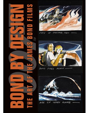 Для среднего школьного возраста: Bond By Design: The Art of the James Bond Films