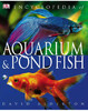 Encyclopedia of Aquarium & Pond Fish
