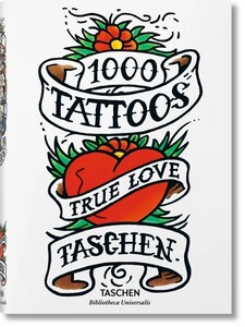 Книги для дорослих: 1000 Tattoos [Taschen Bibliotheca Universalis]