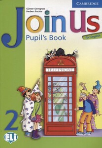 Навчальні книги: Join Us for English 2. Pupil's Book