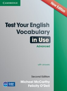 Книги для дорослих: Test Your English Vocabulary in Use Advanced with Answers