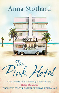 Книги для дорослих: The Pink Hotel