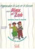Alex et Zoe 1 Apprendre a lire et a ecrire avec Alex et Zoe fichier photocopiable