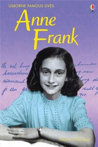 Видатні особистості: Anne Frank [Usborne]