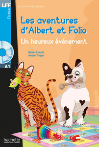 Книги для детей: Albert et Folio: Un heureux evenement (+ CD audio MP3)