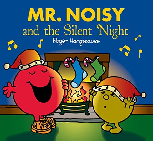 Художні книги: Mr. Noisy and the Silent Night